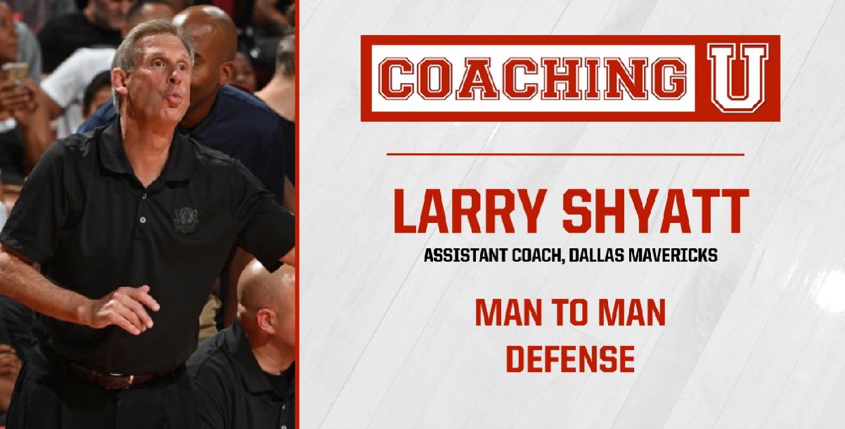 Larry Shyatt: Man to Man Defense Larry Shyatt: Man to Man Defense