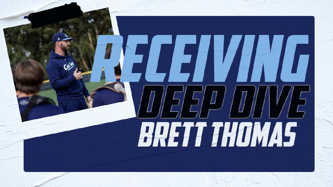 Receiving For Catchers: Deep Dive Receiving For Catchers: Deep Dive