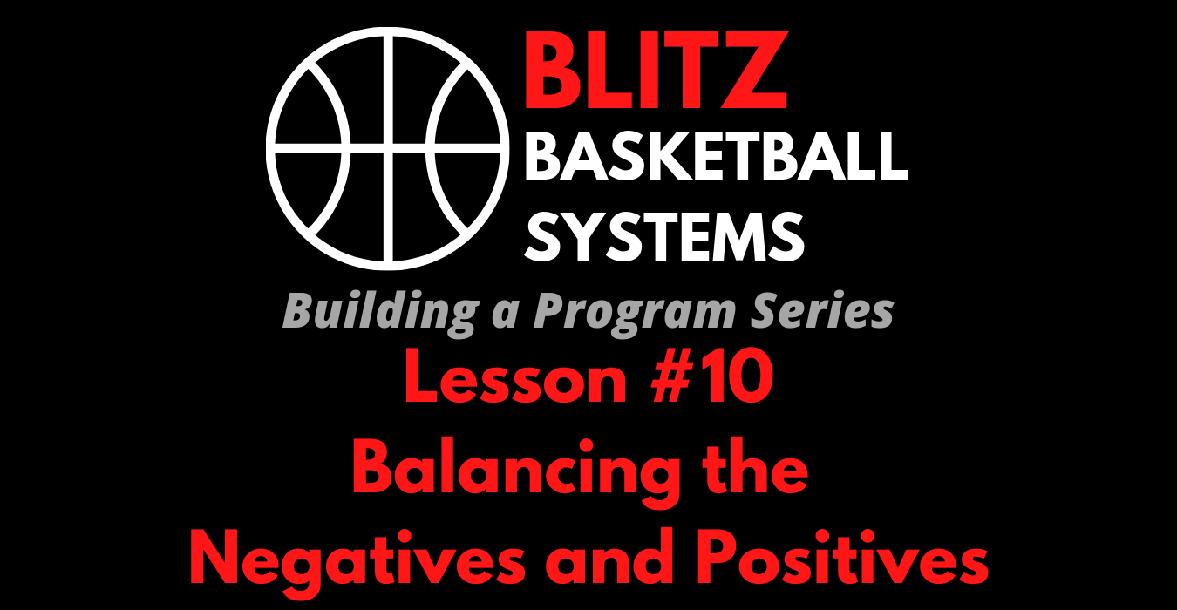 Building a Program Series: Balancing the Negatives with the Positives Building a Program Series: Balancing the Negatives with the Positives