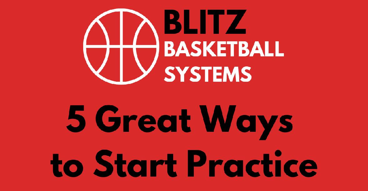 5 Great Ways to Start Practice 5 Great Ways to Start Practice