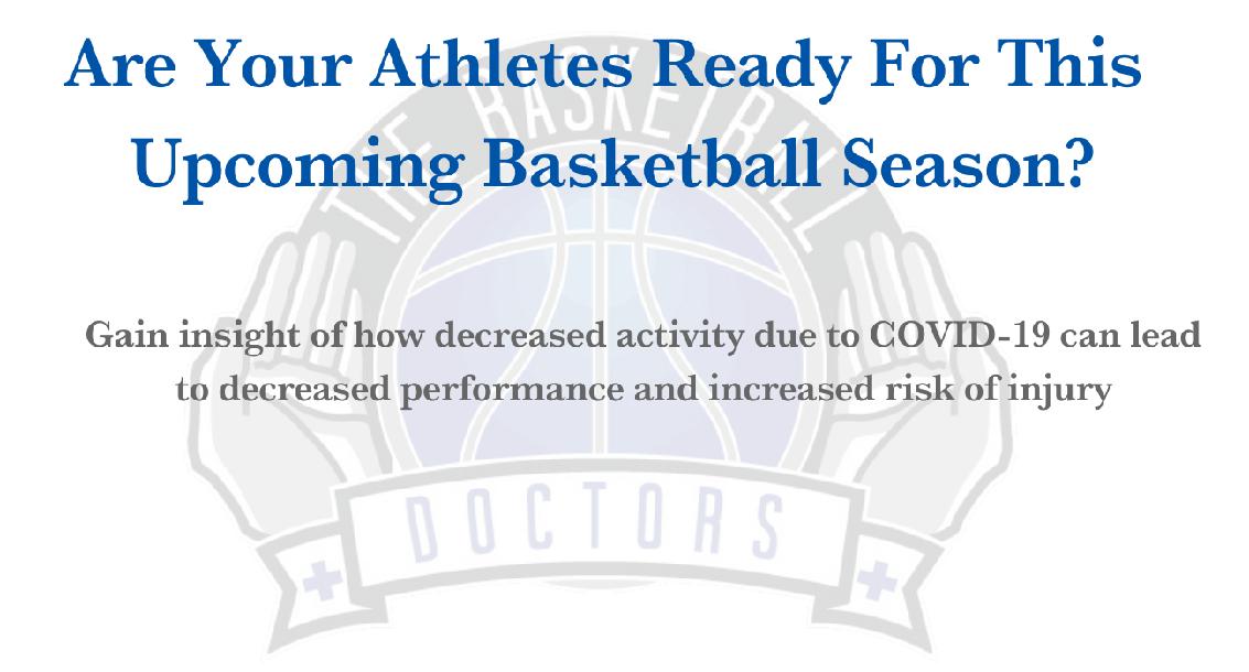 FREE Webinar: Risk of Injury in Basketball Following COVID 19 FREE Webinar: Risk of Injury in Basketball Following COVID 19