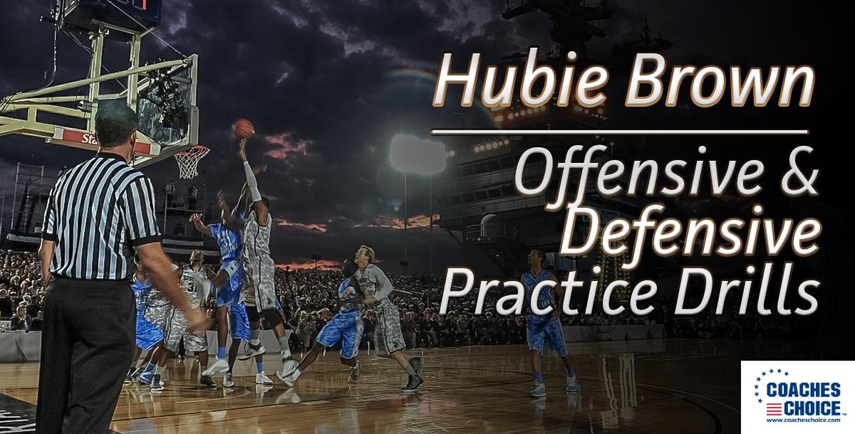 Offensive and Defensive Practice Drills Offensive and Defensive Practice Drills