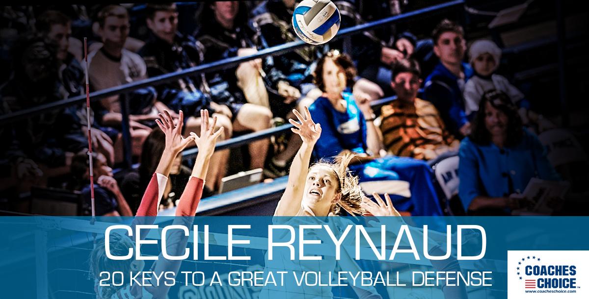 20 Keys to a Great Volleyball Defense 20 Keys to a Great Volleyball Defense