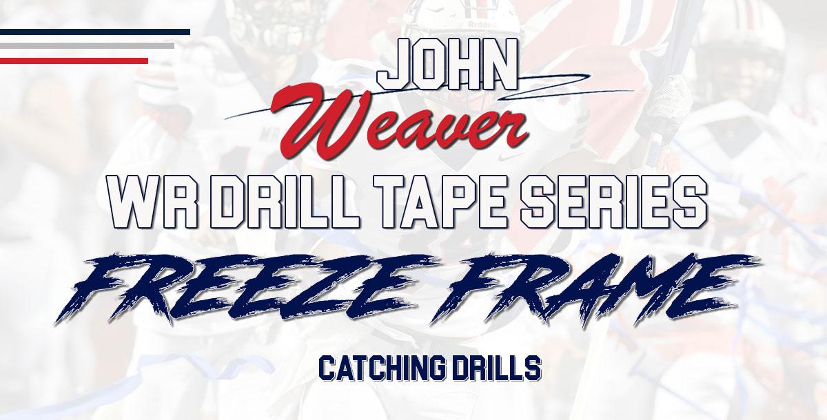 WR Catching Drills: Freeze Frame WR Catching Drills: Freeze Frame