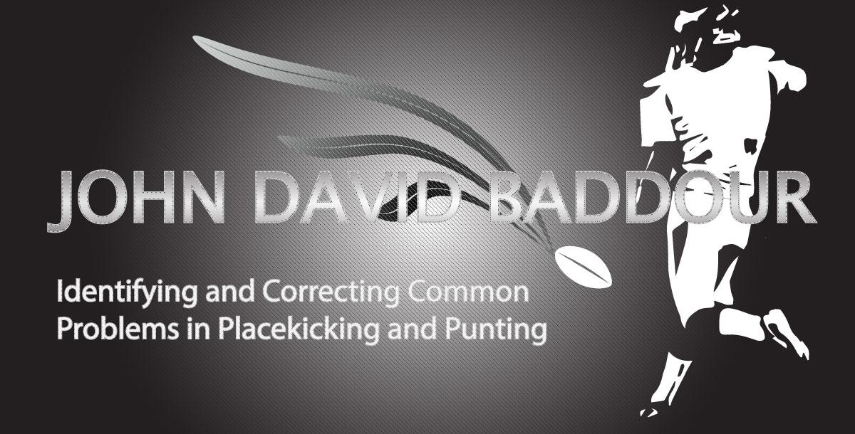 Identifying and Correcting Common Problems in Placekicking and Punting Identifying and Correcting Common Problems in Placekicking and Punting