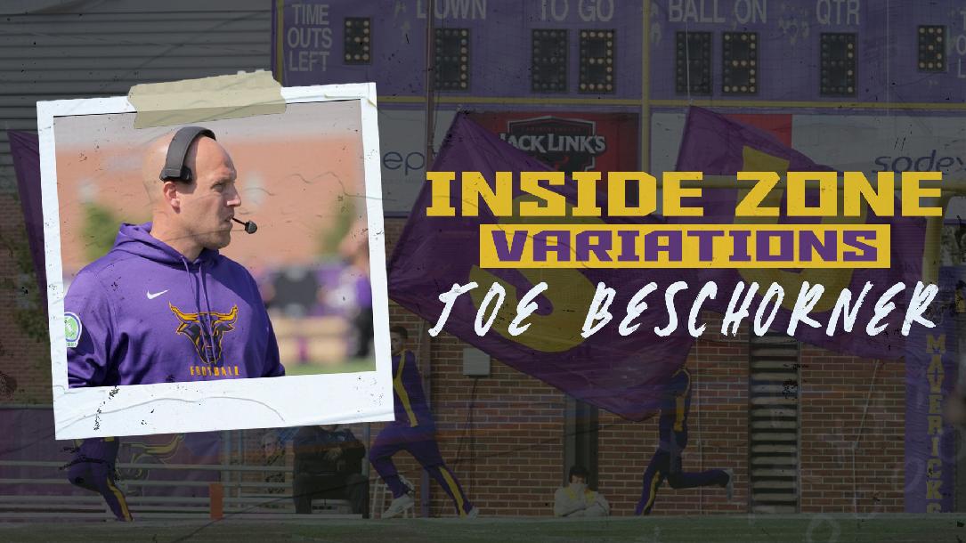 Inside Zone Variations- Joe Beschorner Inside Zone Variations- Joe Beschorner