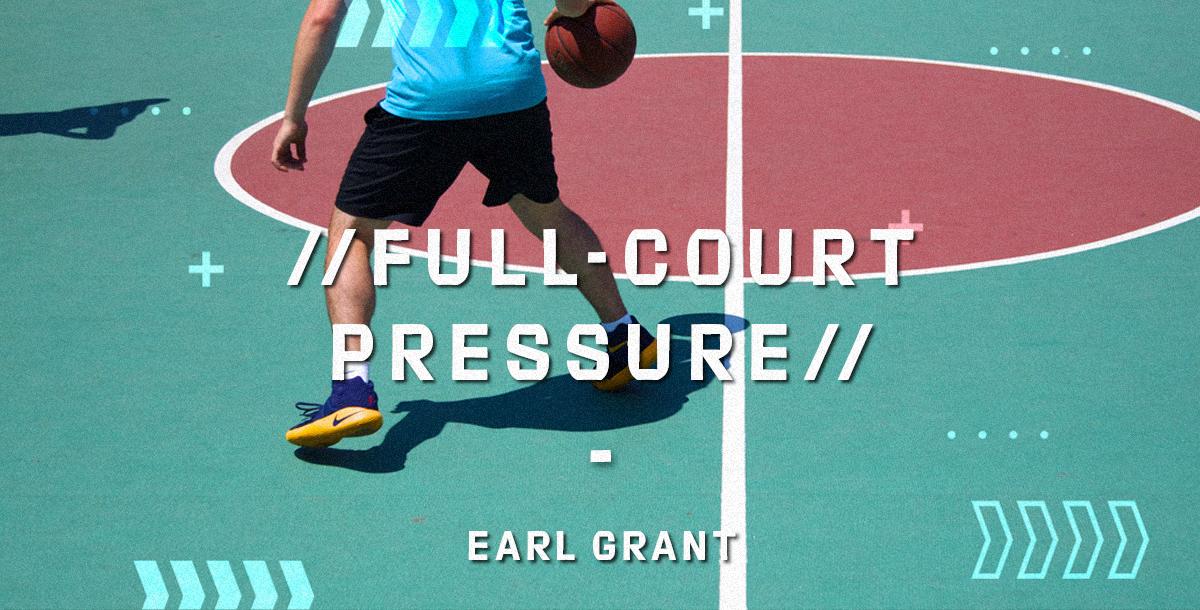 Full-Court Pressure Defense Full-Court Pressure Defense