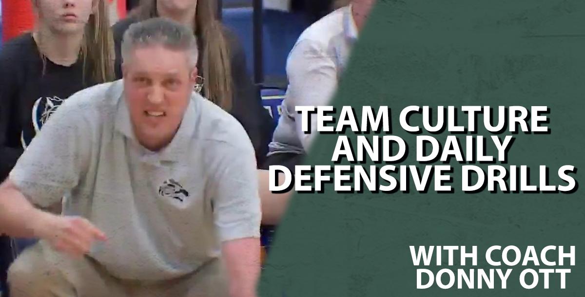 Team Culture and Daily Defensive Drills Team Culture and Daily Defensive Drills