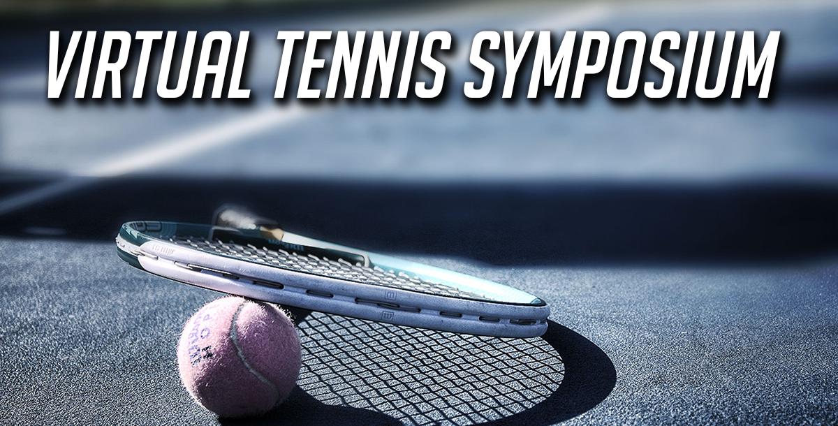 Virtual Tennis Symposium Virtual Tennis Symposium