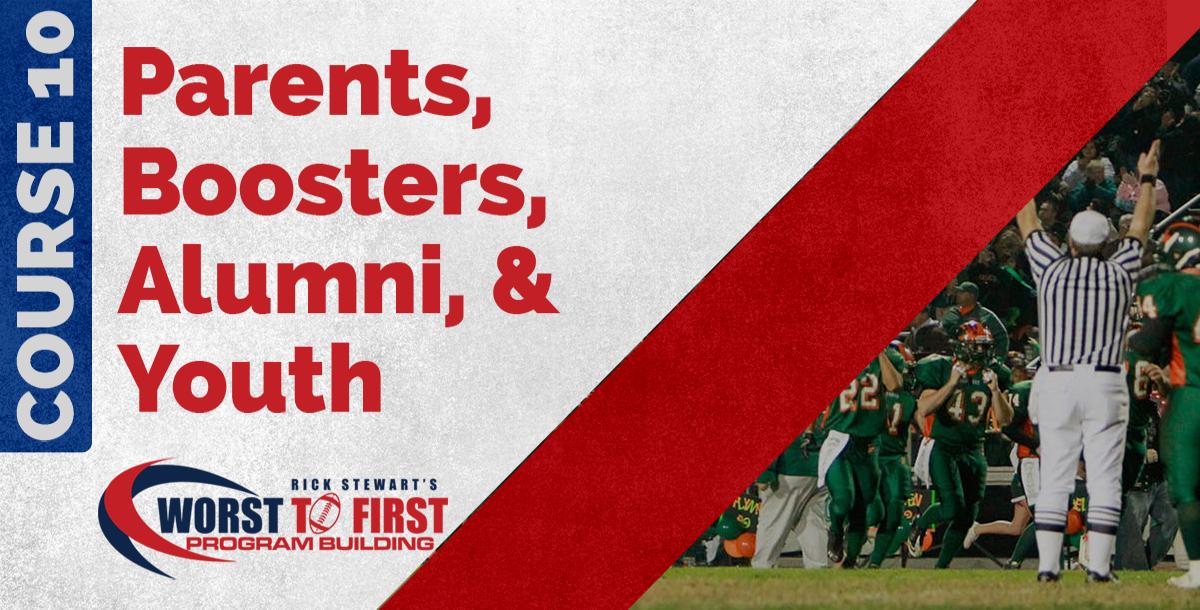 Worst to First Parents, Boosters, Alumni, & Youth