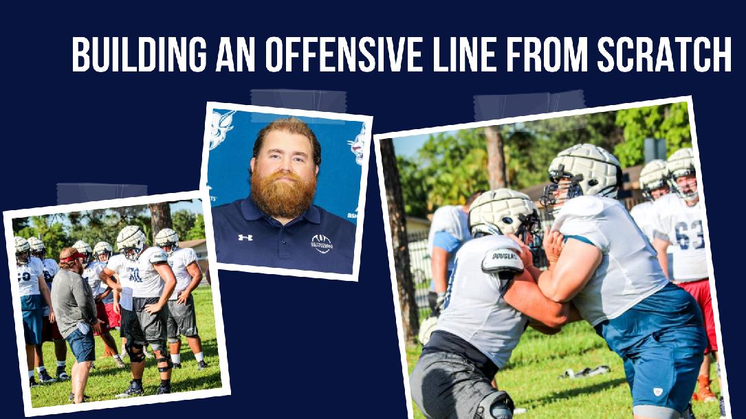 Building an O-Line from Scratch Building an O-Line from Scratch