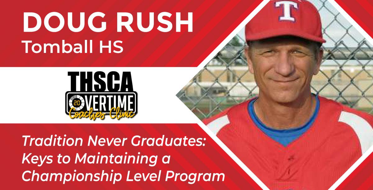 Tradition Never Graduates: Maintaining a Championship Program - Doug Rush Tradition Never Graduates: Maintaining a Championship Program - Doug Rush