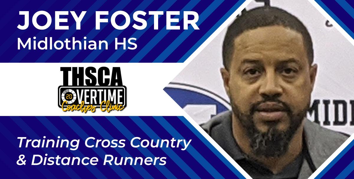 Training the Cross Country/Distance Athlete - Joey Foster Training the Cross Country/Distance Athlete - Joey Foster