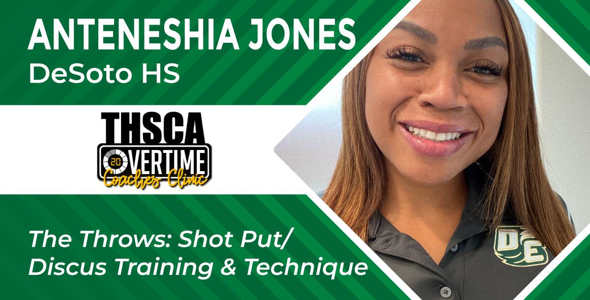 The Throws: Shot Put/Discus Training and Techniques - Anteneshia Jones The Throws: Shot Put/Discus Training and Techniques - Anteneshia Jones