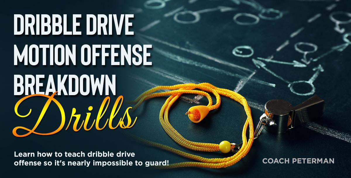 Dribble Drive Offense Breakdown Drills Dribble Drive Offense Breakdown Drills