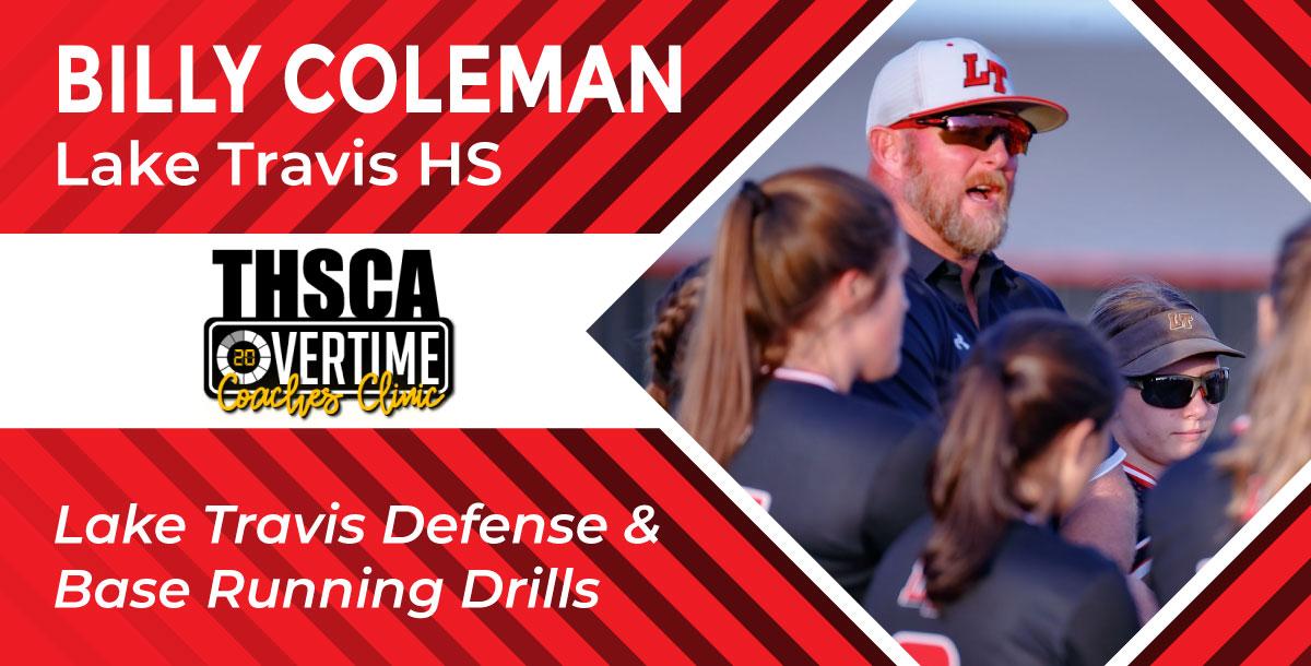 Lake Travis Defense & Base Running Drills - Billy Coleman Lake Travis Defense & Base Running Drills - Billy Coleman