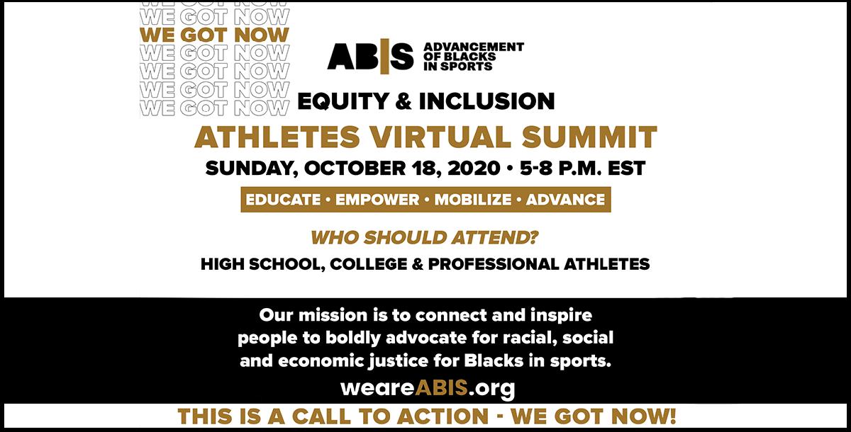 ABIS Equity & Inclusion: Athletes Virtual Summit ABIS Equity & Inclusion: Athletes Virtual Summit