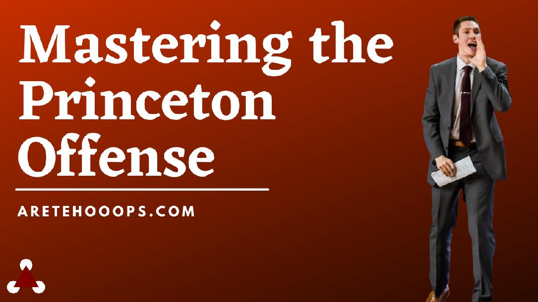 Mastering the Princeton Offense - Online Course Mastering the Princeton Offense - Online Course