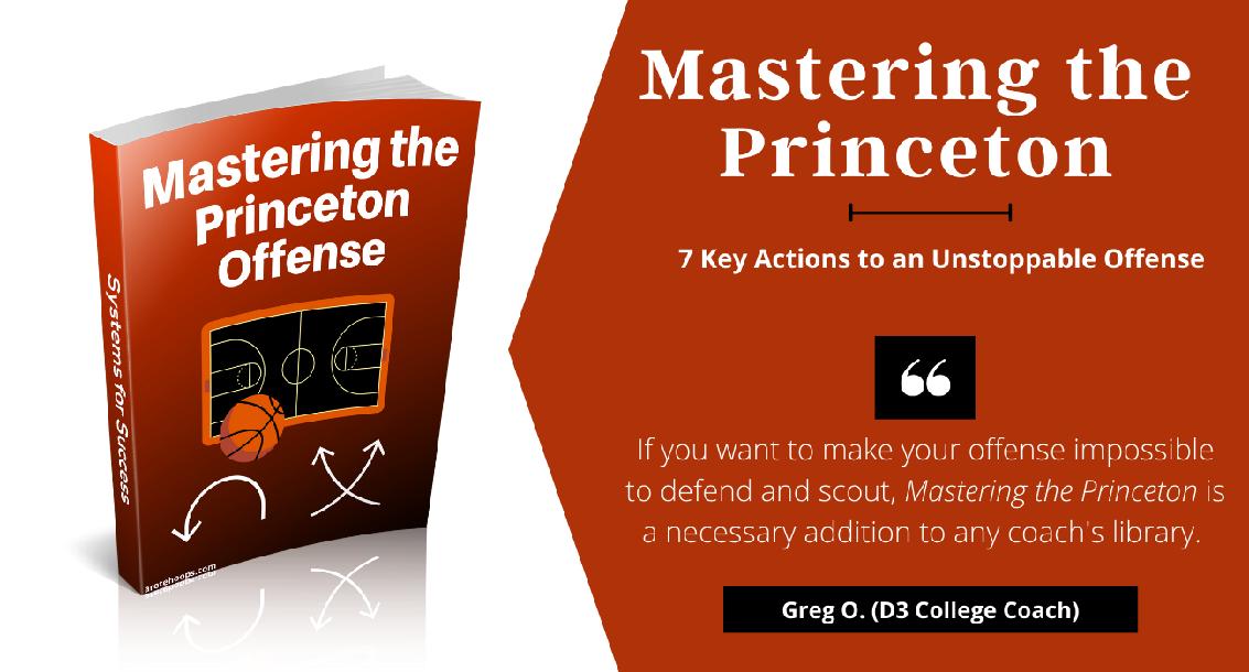Mastering the Princeton Offense - Playbook Mastering the Princeton Offense - Playbook