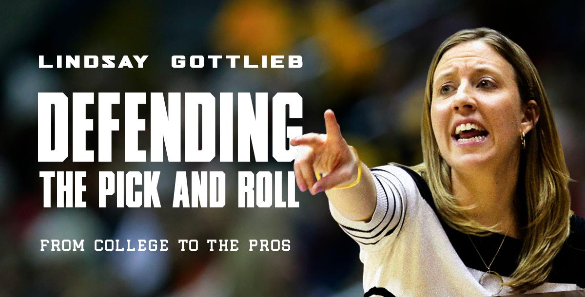 Defending the Pick and Roll from College to the Pros Defending the Pick and Roll from College to the Pros