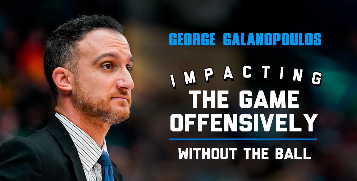 Impacting The Game Offensively Without The Ball Impacting The Game Offensively Without The Ball