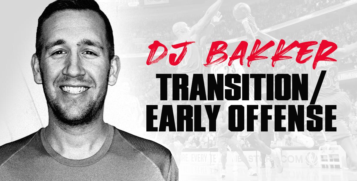 Transition/Early Offense Transition/Early Offense