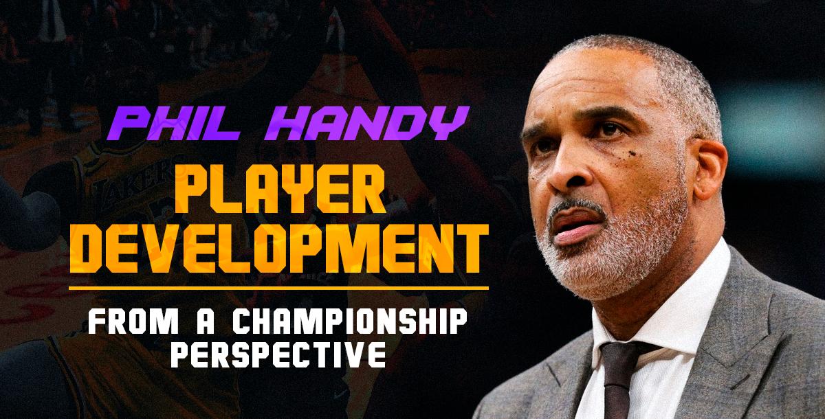 Player Development From A Championship Perspective Player Development From A Championship Perspective