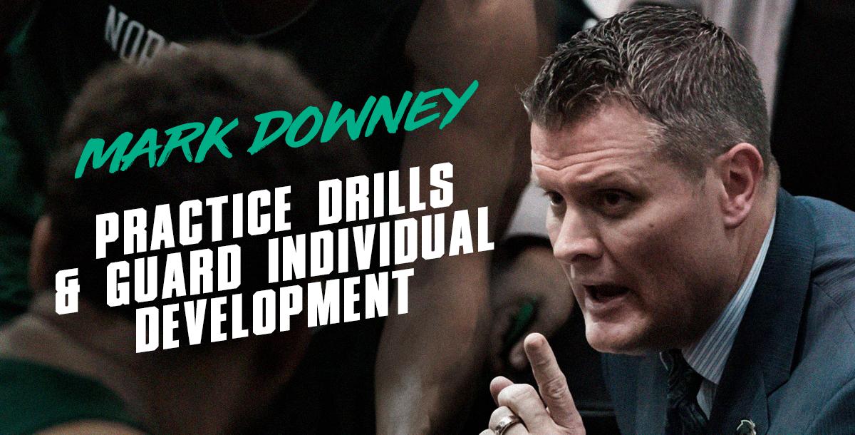 Practice Drills & Guard Individual Development Practice Drills & Guard Individual Development