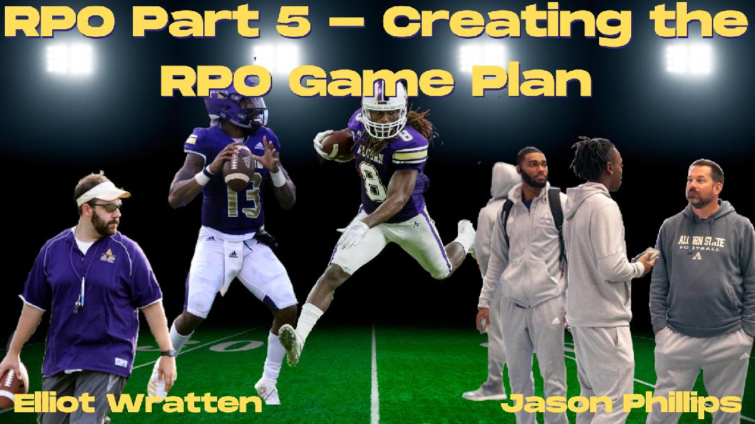 RPO PART 5 - Creating the RPO Game plan RPO PART 5 - Creating the RPO Game plan