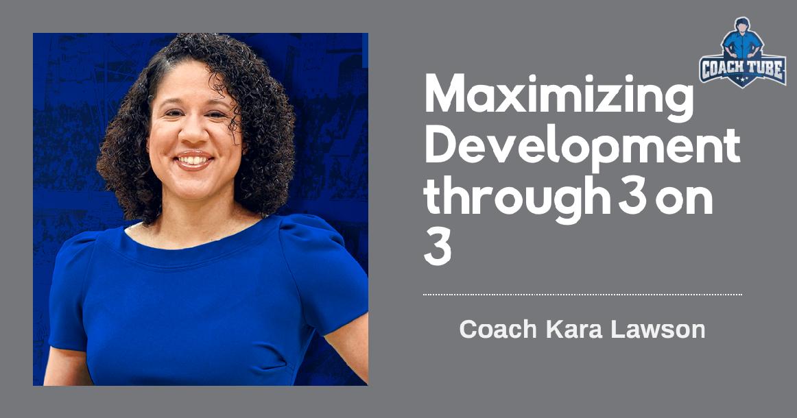 Kara Lawson - Coaching 3 on 3 Kara Lawson - Coaching 3 on 3