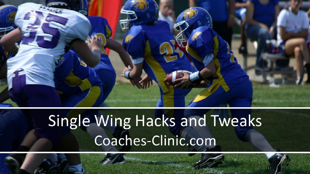 Single Wing Hacks and Tweaks Single Wing Hacks and Tweaks