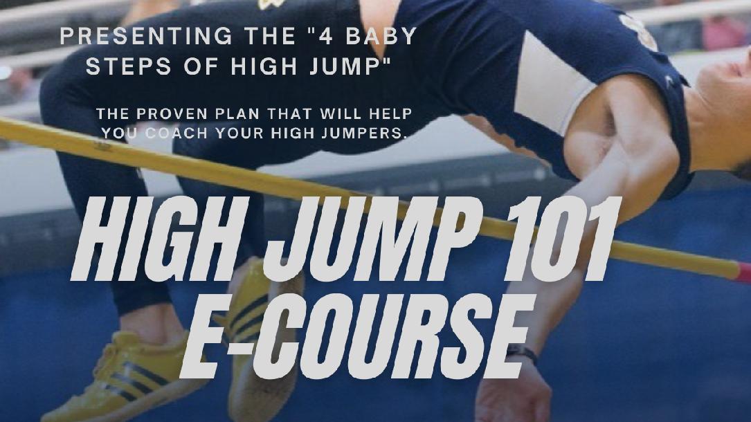 High Jump 101 E-Course High Jump 101 E-Course