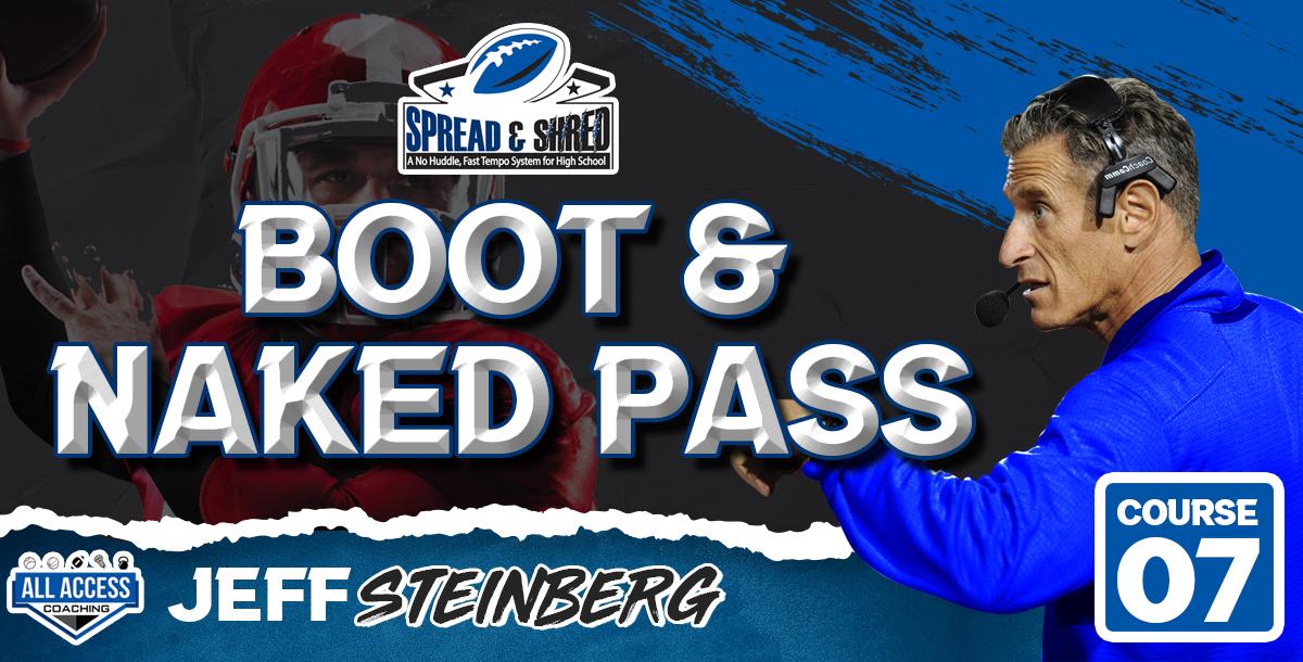 Spread and Shred Naked Boot and Dash Pass Spread and Shred Naked Boot and Dash Pass