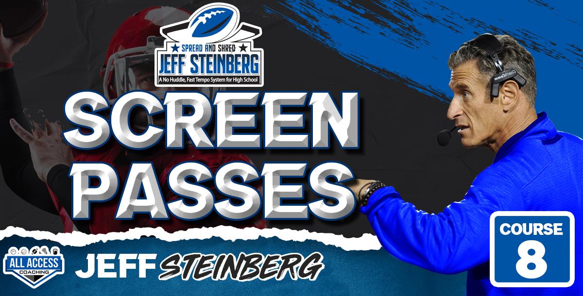 Spread and Shred Screen Passes Spread and Shred Screen Passes