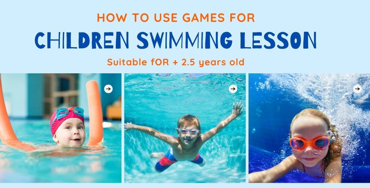 How to use GAMES for swimming lessons How to use GAMES for swimming lessons