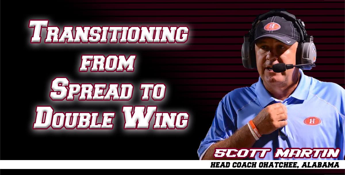 Transitioning from Spread to Double Wing Transitioning from Spread to Double Wing