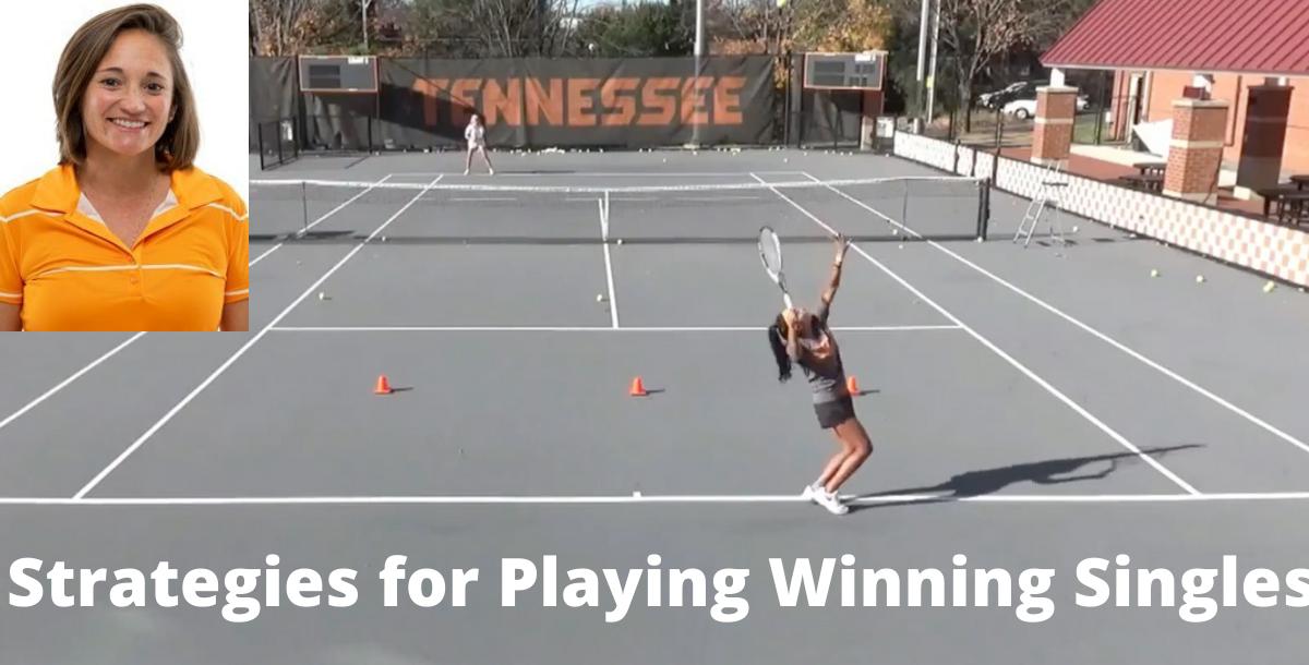 Strategies For Playing Winning Singles Strategies For Playing Winning Singles