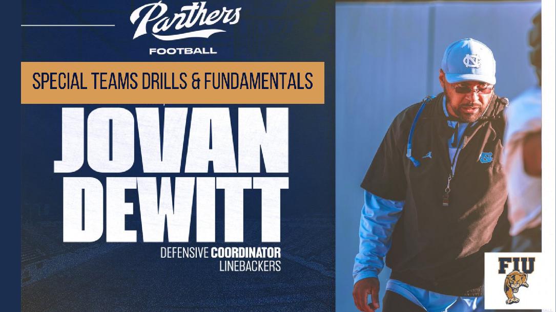 Jovan Dewitt - Special Teams Drills and Fundamentals Jovan Dewitt - Special Teams Drills and Fundamentals