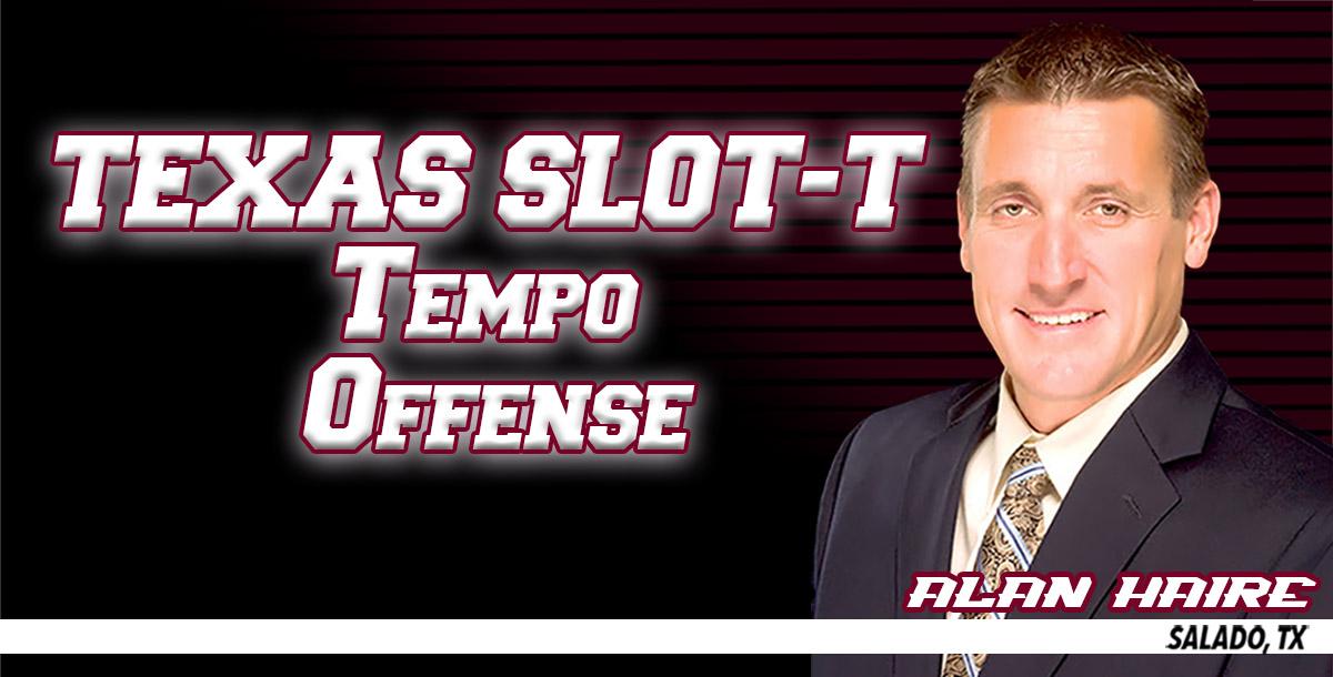 Texas Slot-T Tempo Offense Texas Slot-T Tempo Offense