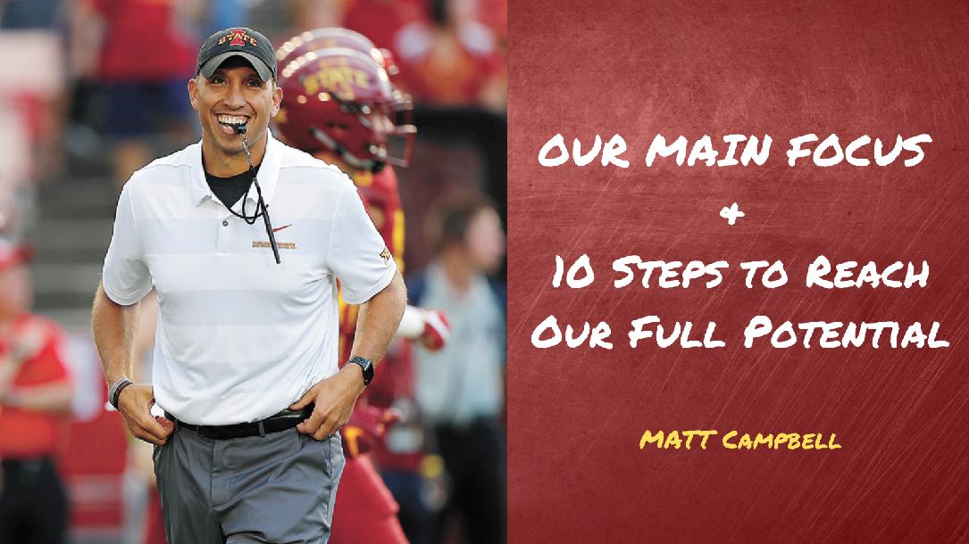 Matt Campbell - Our Main Focus and 10 Steps to Reach Our Full Potential Matt Campbell - Our Main Focus and 10 Steps to Reach Our Full Potential