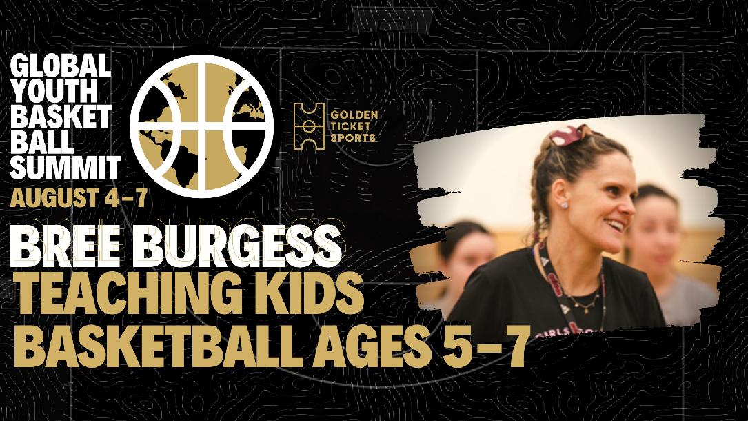 Global Youth Summit: Teaching the Game, Ages 5-7 with Bree Burgess Global Youth Summit: Teaching the Game, Ages 5-7 with Bree Burgess
