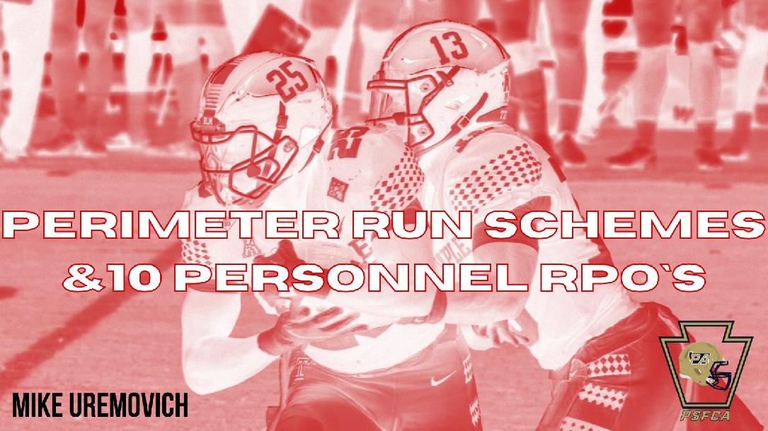 Mike Uremovich - Perimeter Run Schemes &10 Personnel RPO`S Mike Uremovich - Perimeter Run Schemes &10 Personnel RPO`S