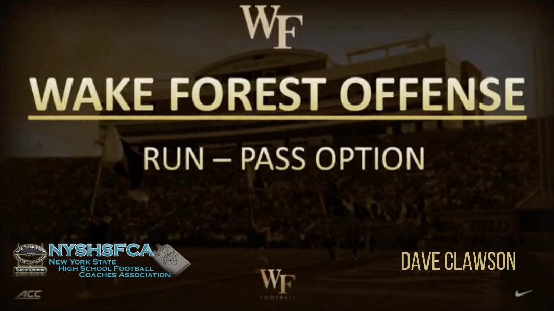 Wake Forest RPO System - Dave Clawson Wake Forest RPO System - Dave Clawson