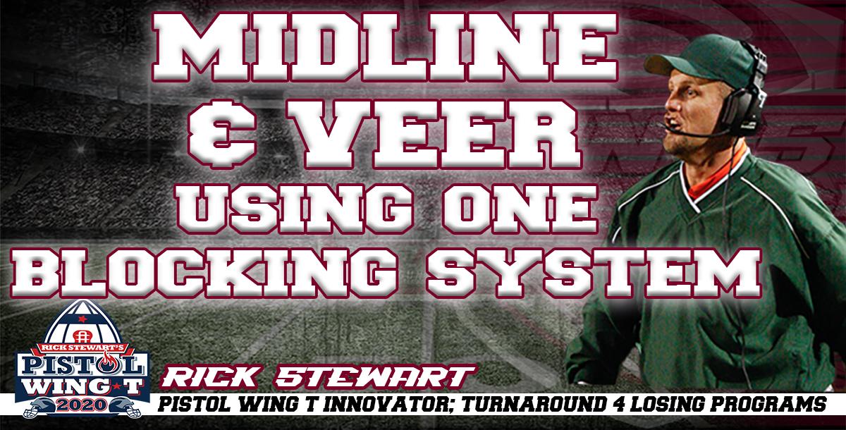 Midline Veer Using One Blocking System Midline Veer Using One Blocking System