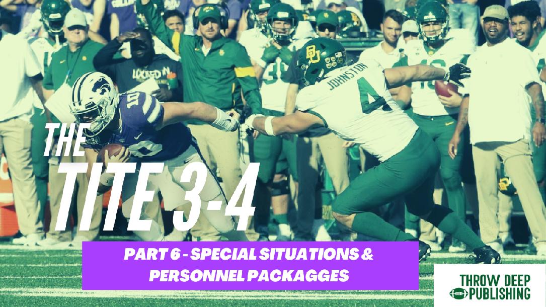 The Tite 3-4: Part 6 - Special Situations & Personnel Packages Chalk Talk The Tite 3-4: Part 6 - Special Situations & Personnel Packages Chalk Talk