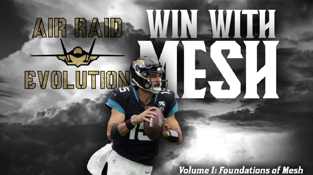 Win With Mesh Vol. I: Foundations of Mesh Win With Mesh Vol. I: Foundations of Mesh