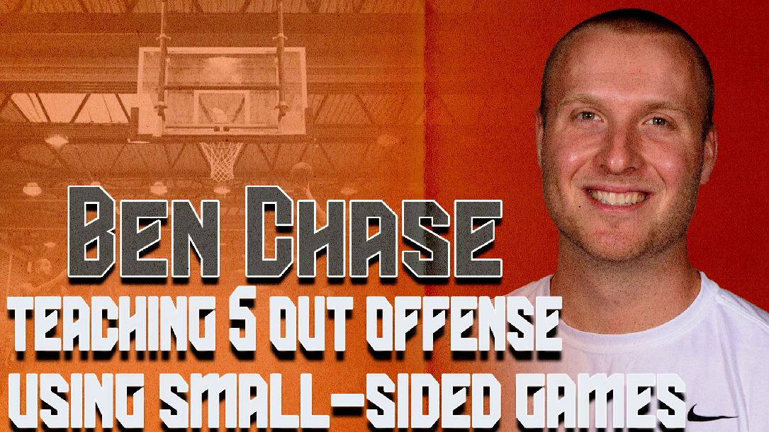 Teaching 5-Out Offense Using Small-Sided Games Teaching 5-Out Offense Using Small-Sided Games
