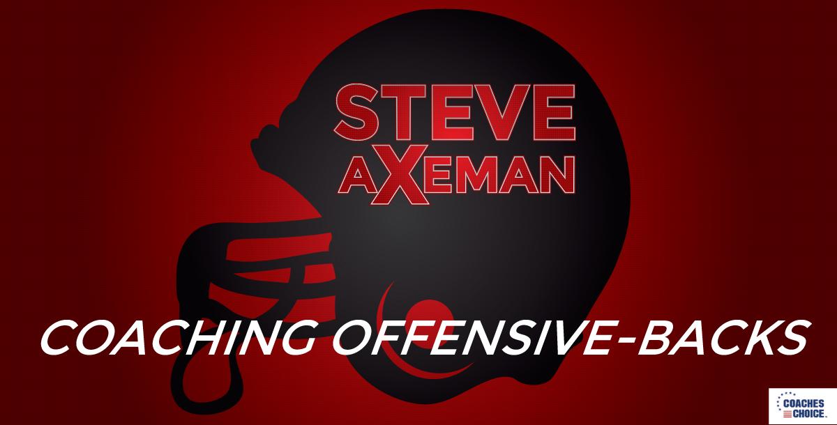 Coaching Offensive Backs Coaching Offensive Backs