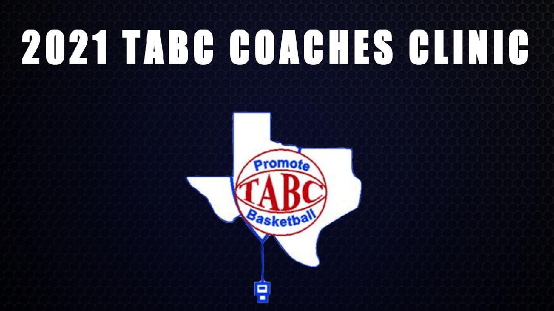 2021 TABC Coaches Clinic 2021 TABC Coaches Clinic