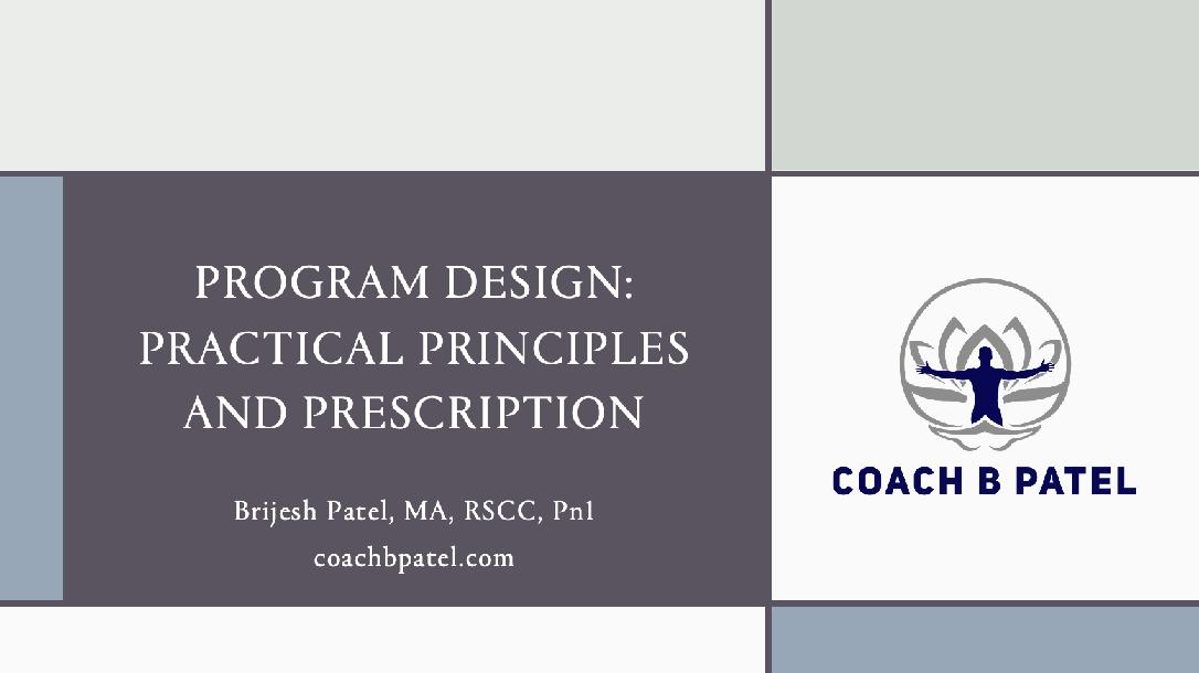 Program Design: Practical Principles and Prescription Program Design: Practical Principles and Prescription